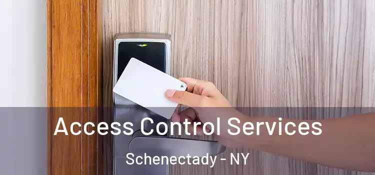 Access Control Services Schenectady - NY