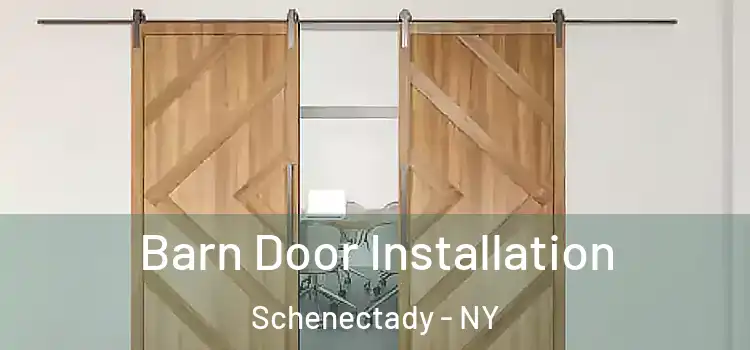 Barn Door Installation Schenectady - NY