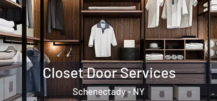 Closet Door Services Schenectady - NY