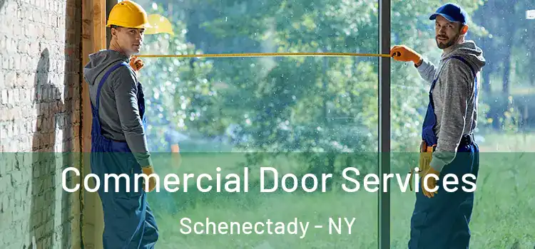Commercial Door Services Schenectady - NY
