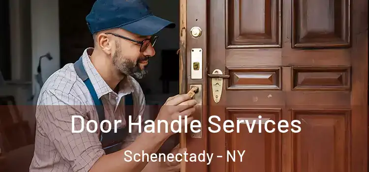 Door Handle Services Schenectady - NY
