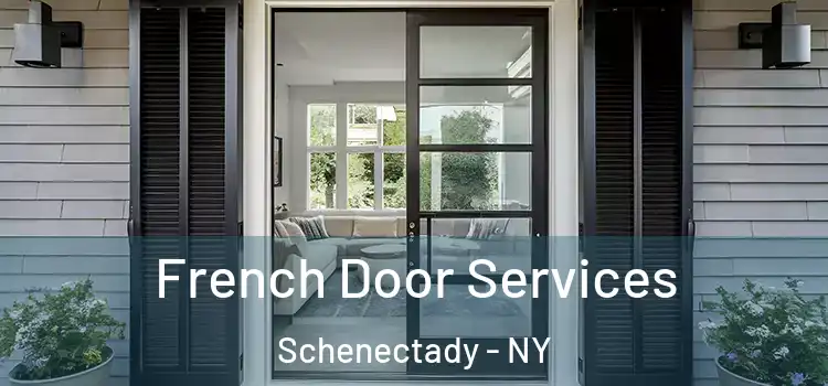 French Door Services Schenectady - NY