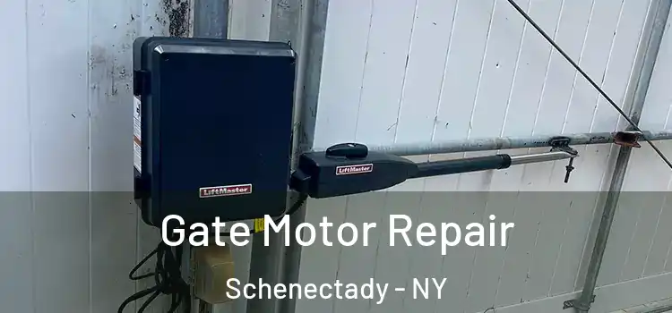 Gate Motor Repair Schenectady - NY