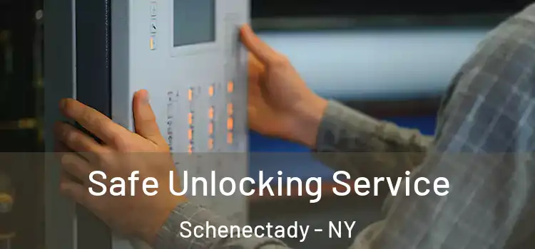Safe Unlocking Service Schenectady - NY
