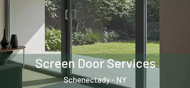Screen Door Services Schenectady - NY