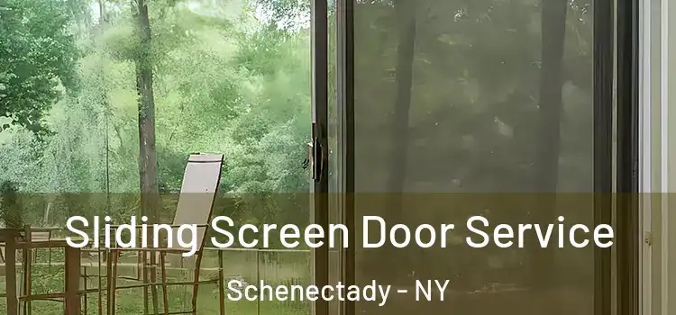 Sliding Screen Door Service Schenectady - NY